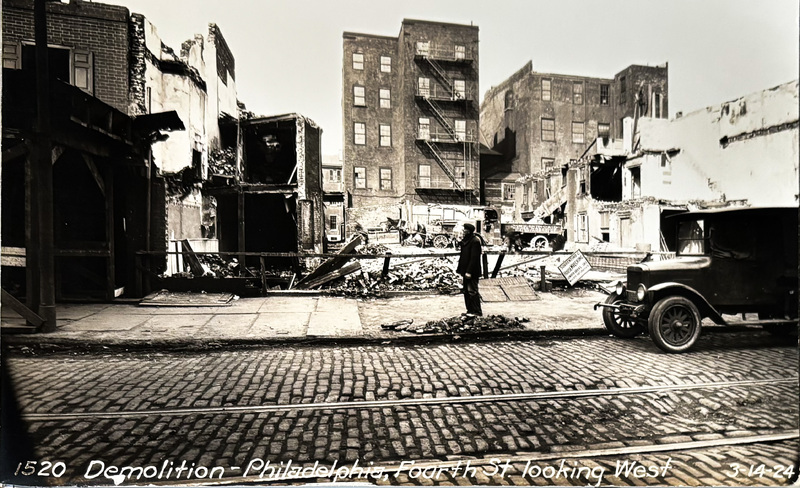 Demolition - Philadelphia Fourth St. Looking West