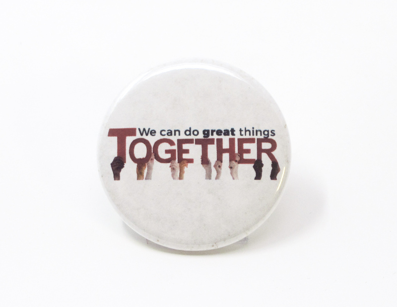 Button: We can do great things Together